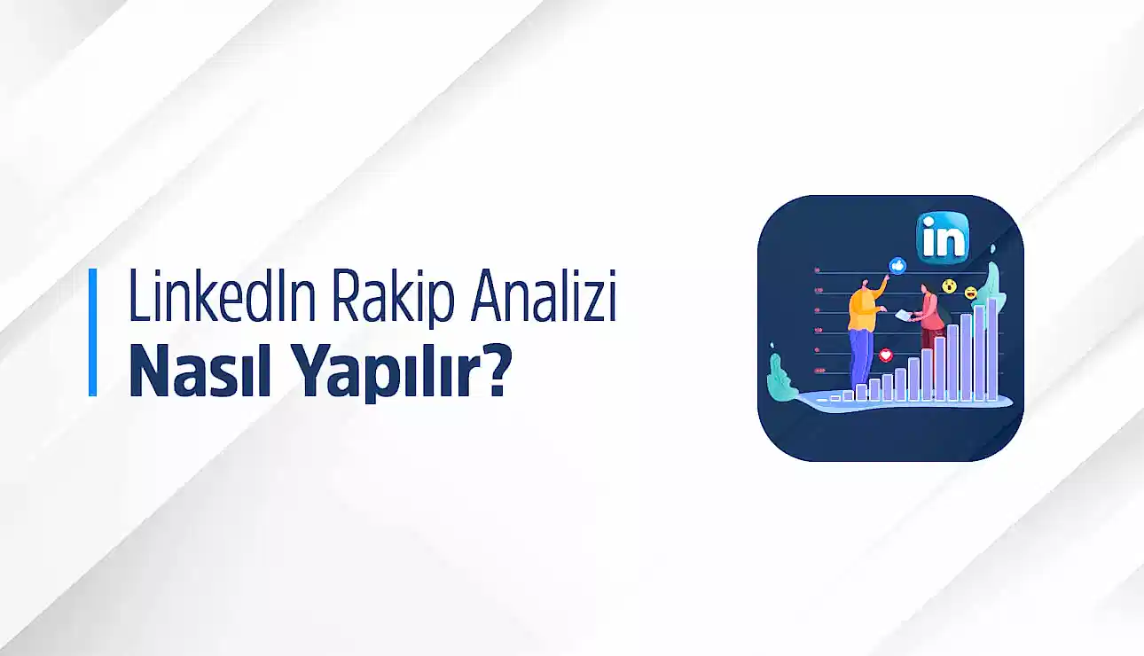 linkedin-rakip-analizi-nasil-yapilir